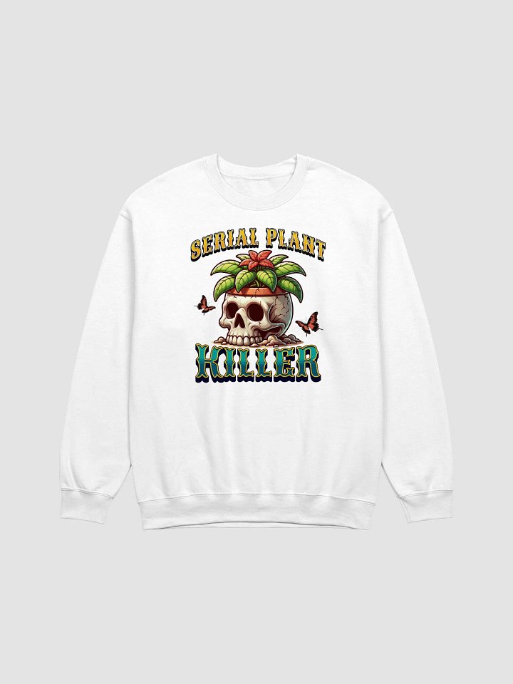 Serial Plant Killer Crewneck Sweatshirt product image (23)