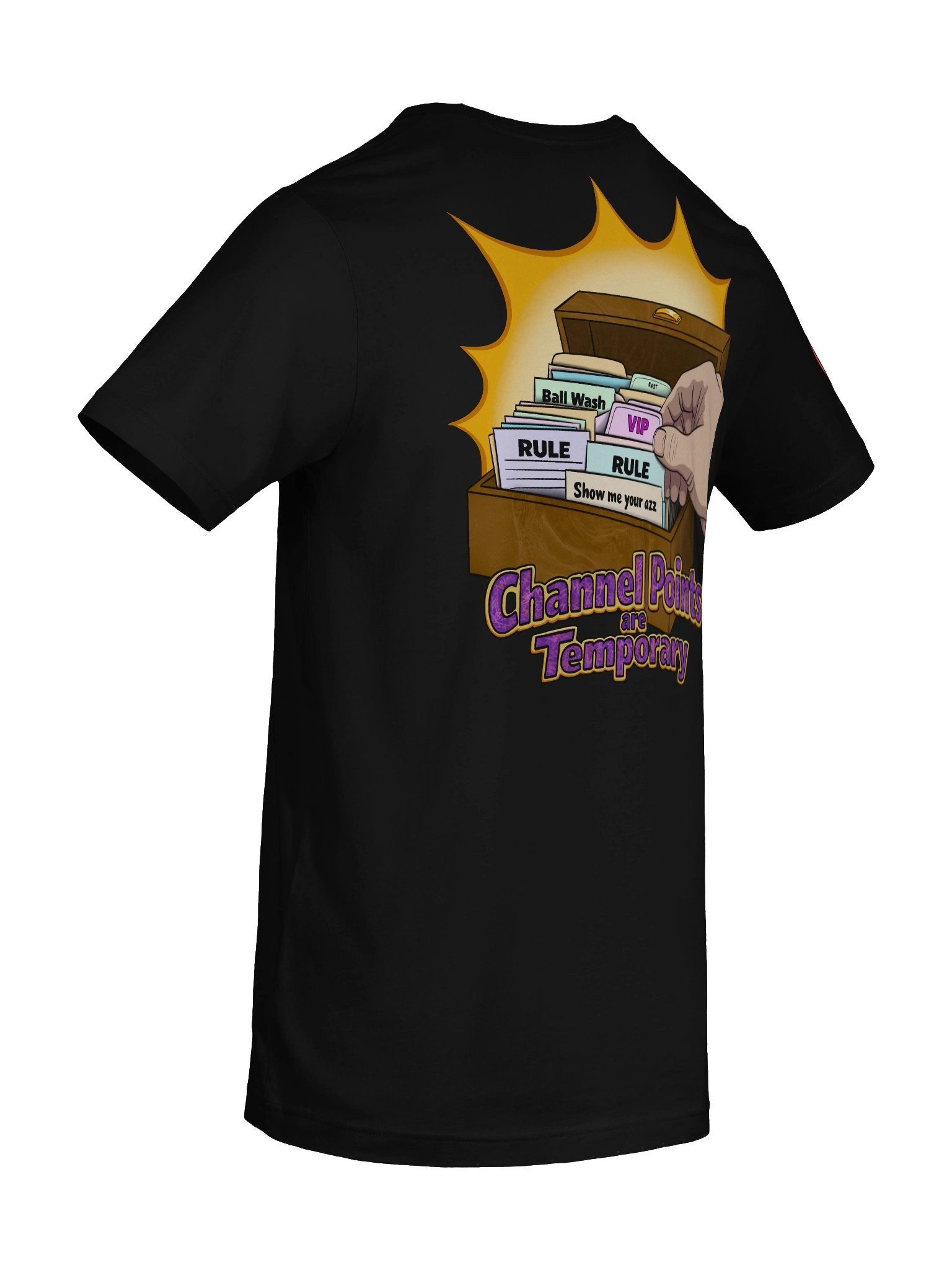 Channel Points are Temporary T-Shirt product image (10)