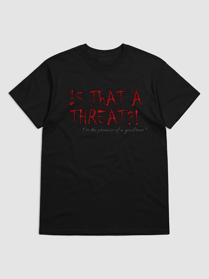 Threat or Promise T-shirt product image (1)