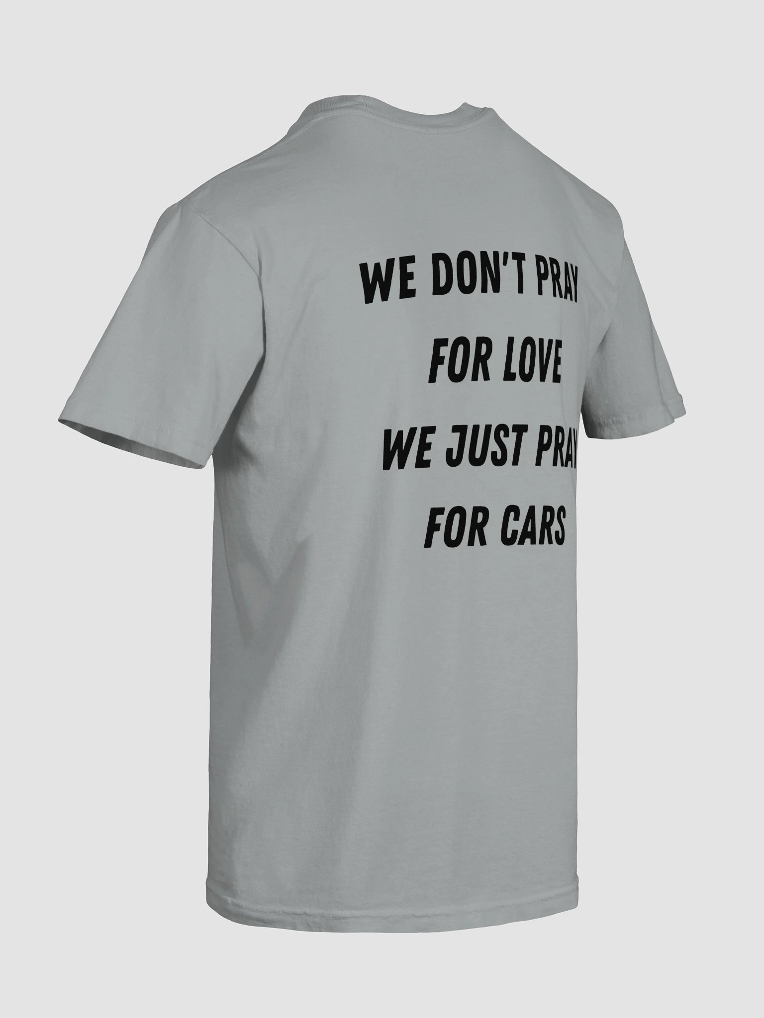 We Don't Pray For Love T-shirt product image (9)