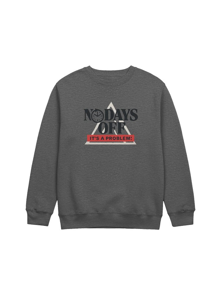 NO DAYS OFF – Luxury Grind Collage Crewneck | Lane Seven Premium Fleece product image (2)