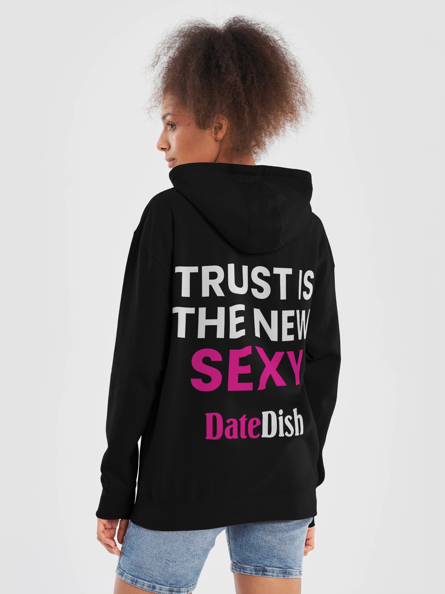 DateDish® Hoodie - "Trust Is the New Sexy" Back Print product image (6)