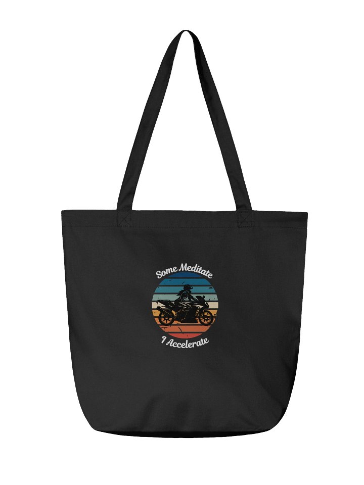 Some Meditate, I Accelerate – Biker Tote Bag product image (2)