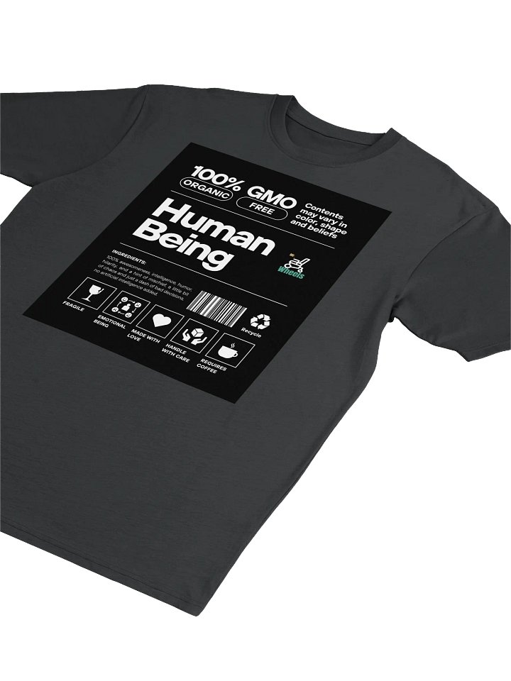 Mr. Wheels 100% Organic Human Being Tee product image (2)