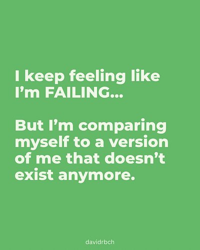 I keep feeling like a failure…

But I’m comparing myself to a version of me that had totally different life circumstances.

I...