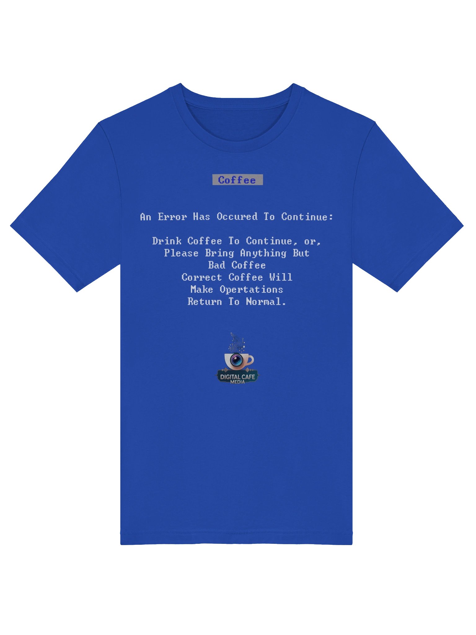 Error Need Coffee T-Shirt product image (5)