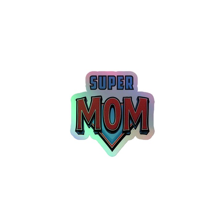 Super Mom Holographic Sticker Sheet product image (1)