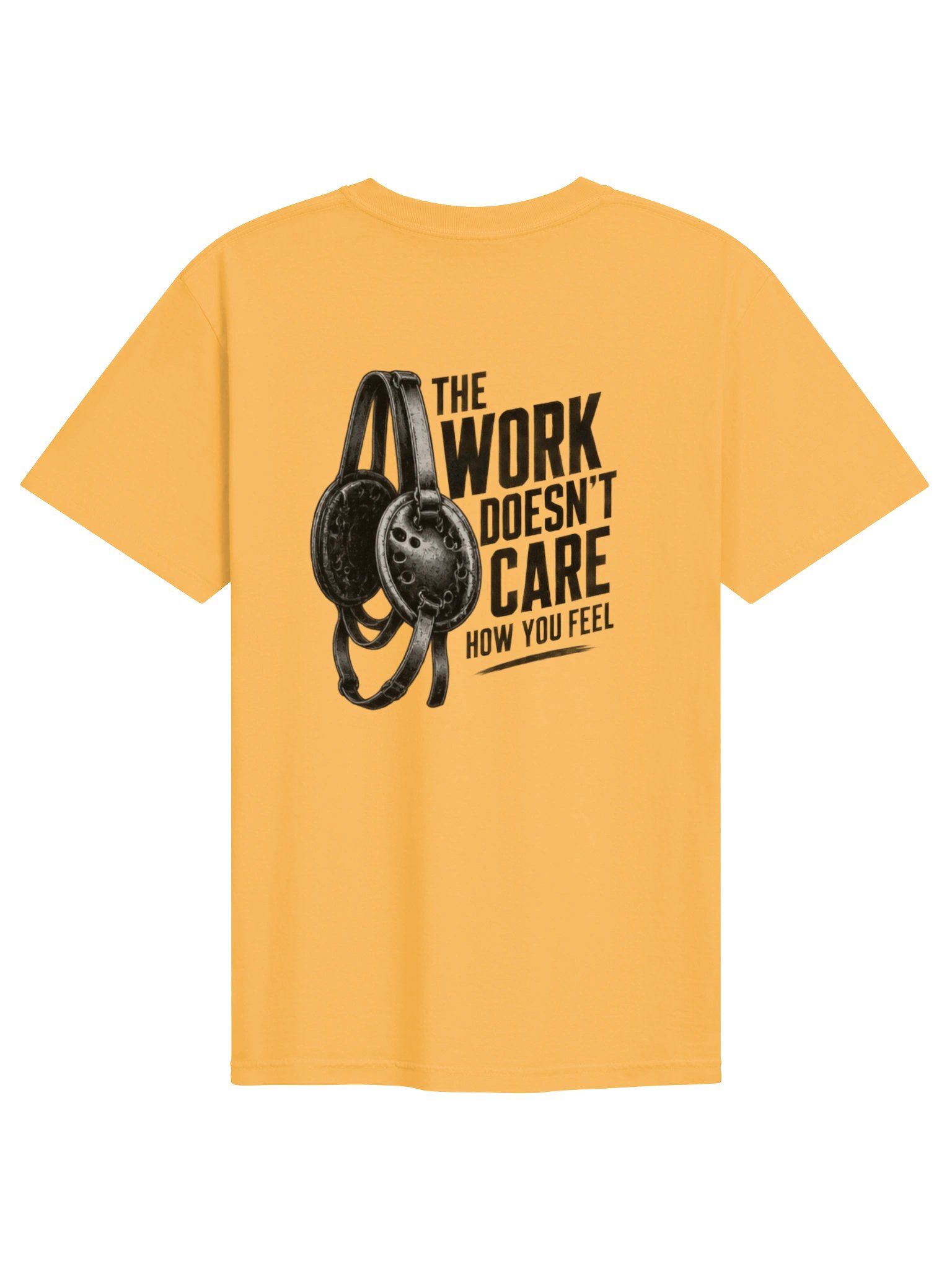 The work doesn't care how you feel product image (2)