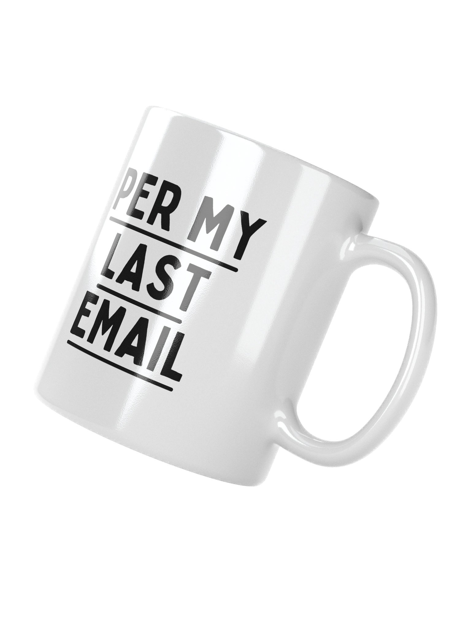 Per My Last Email Mug product image (7)