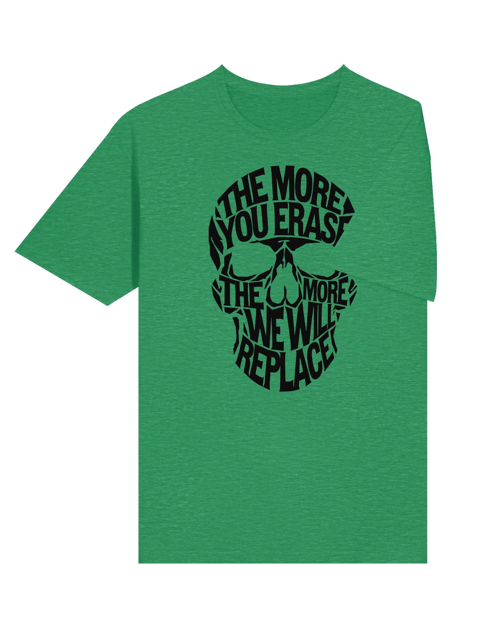 THE MORE YOU ERASE SKULL Graphic T-Shirt Black on Green product image (6)
