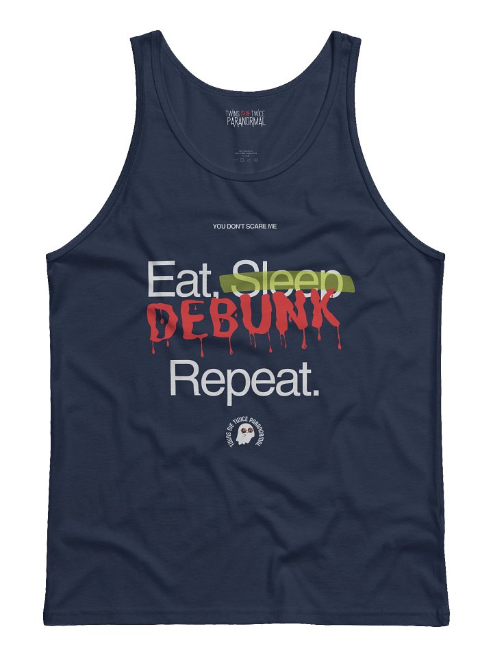 Eat. Sleep. Debunk. Repeat. Tank product image (3)
