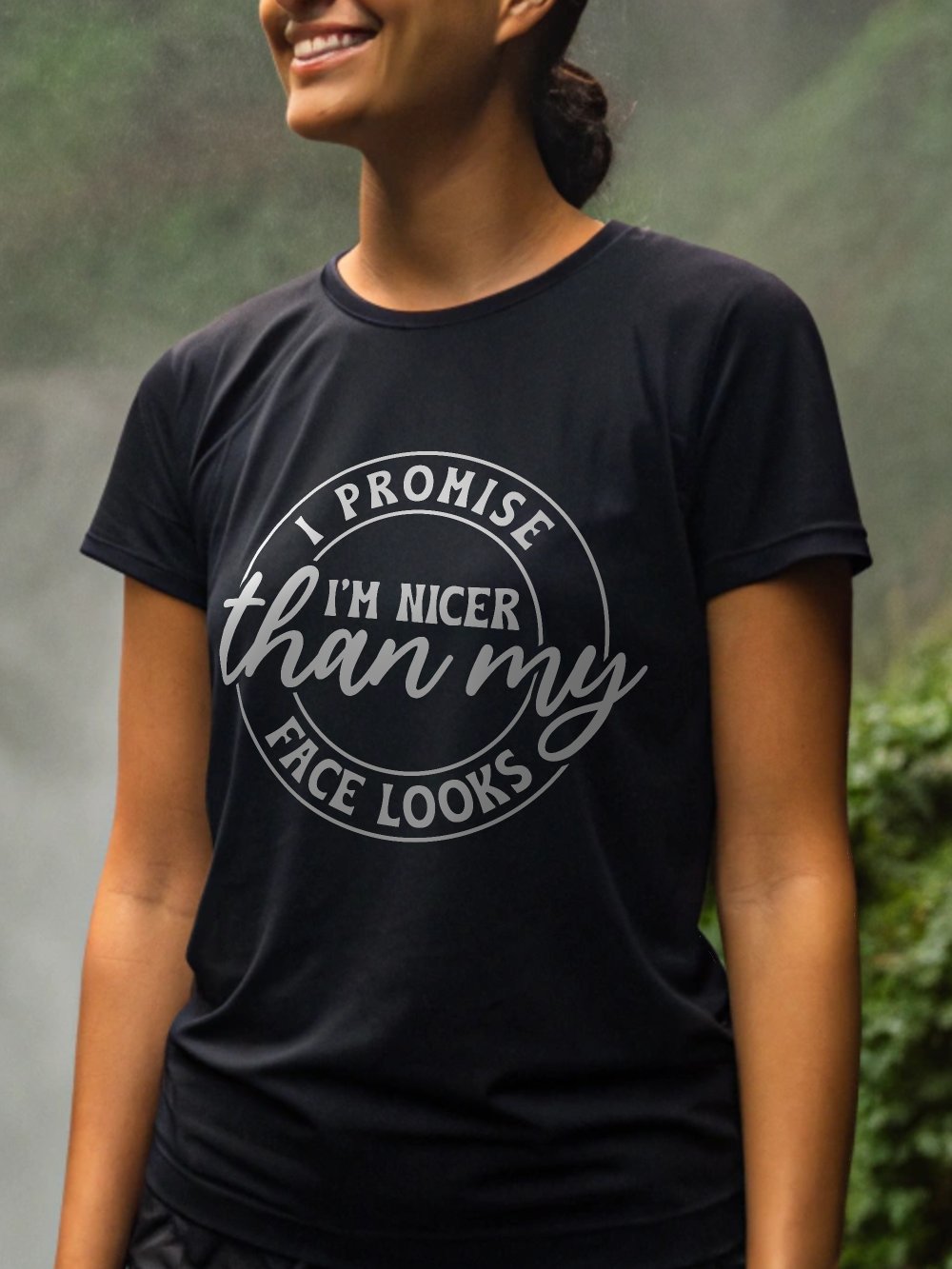 I Promise I'm Nicer Than My Face Looks Women's black T-Shirt product image (1)