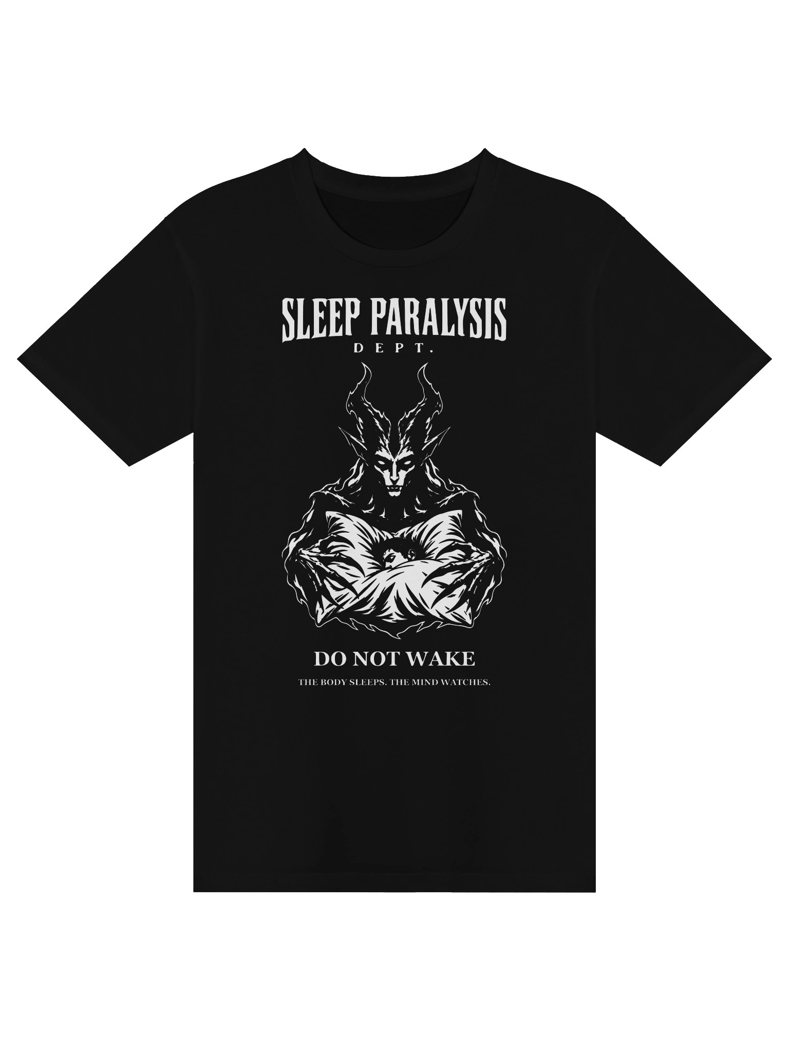 Do Not Wake Sleep Paralysis Department Unisex T-shirt