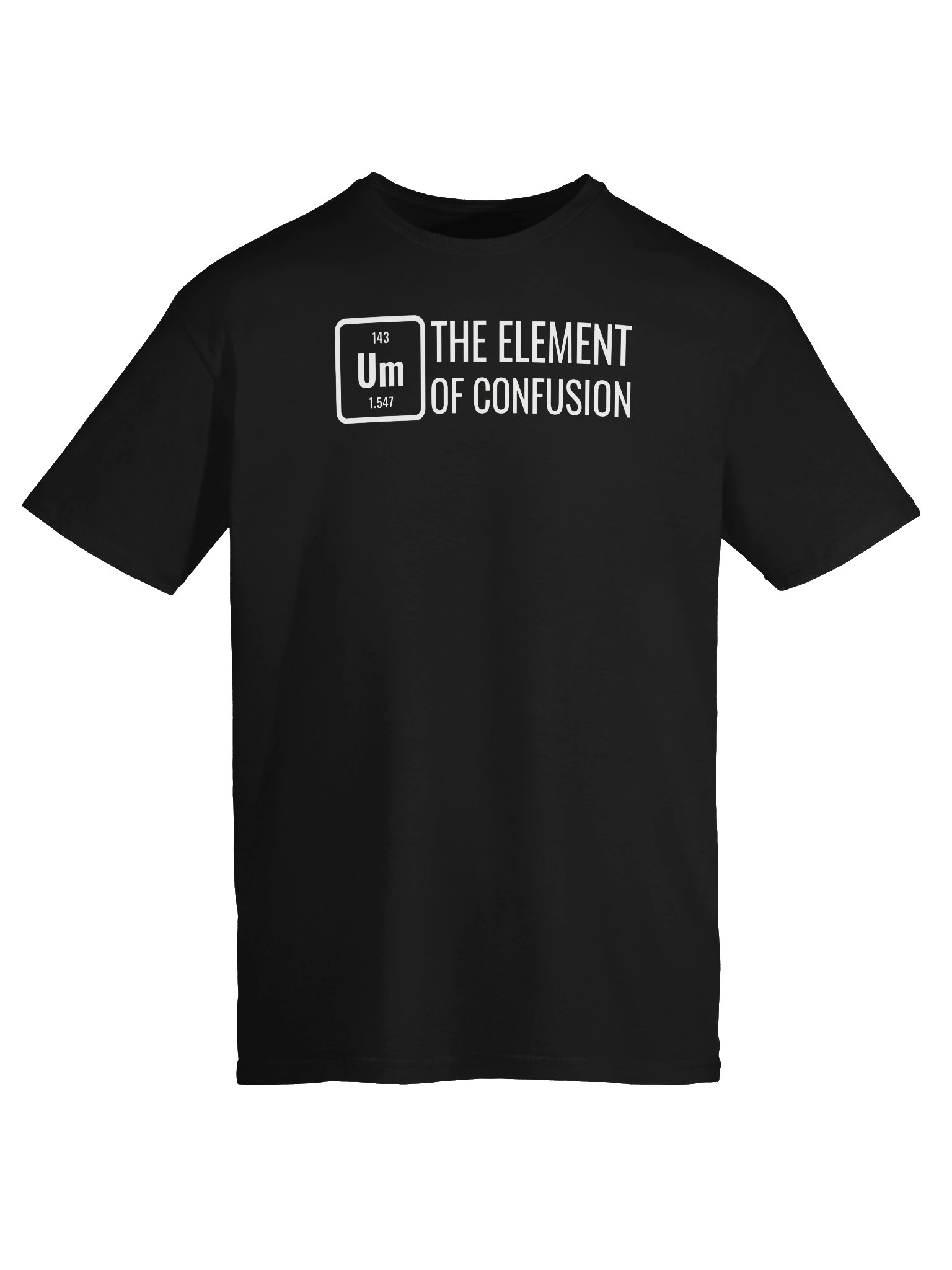 Um The Element of Confusion T-Shirt product image (5)