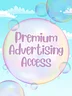 Premium Advertising Access