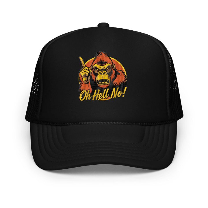 Oh Hell No Funny Orange Color Design Trucker Hat product image (1)