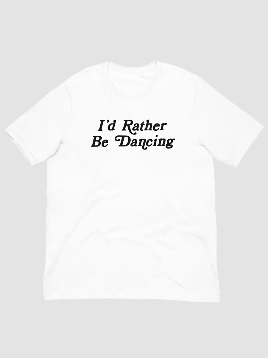 Weekends in California™ Dancing T-Shirt product image (3)