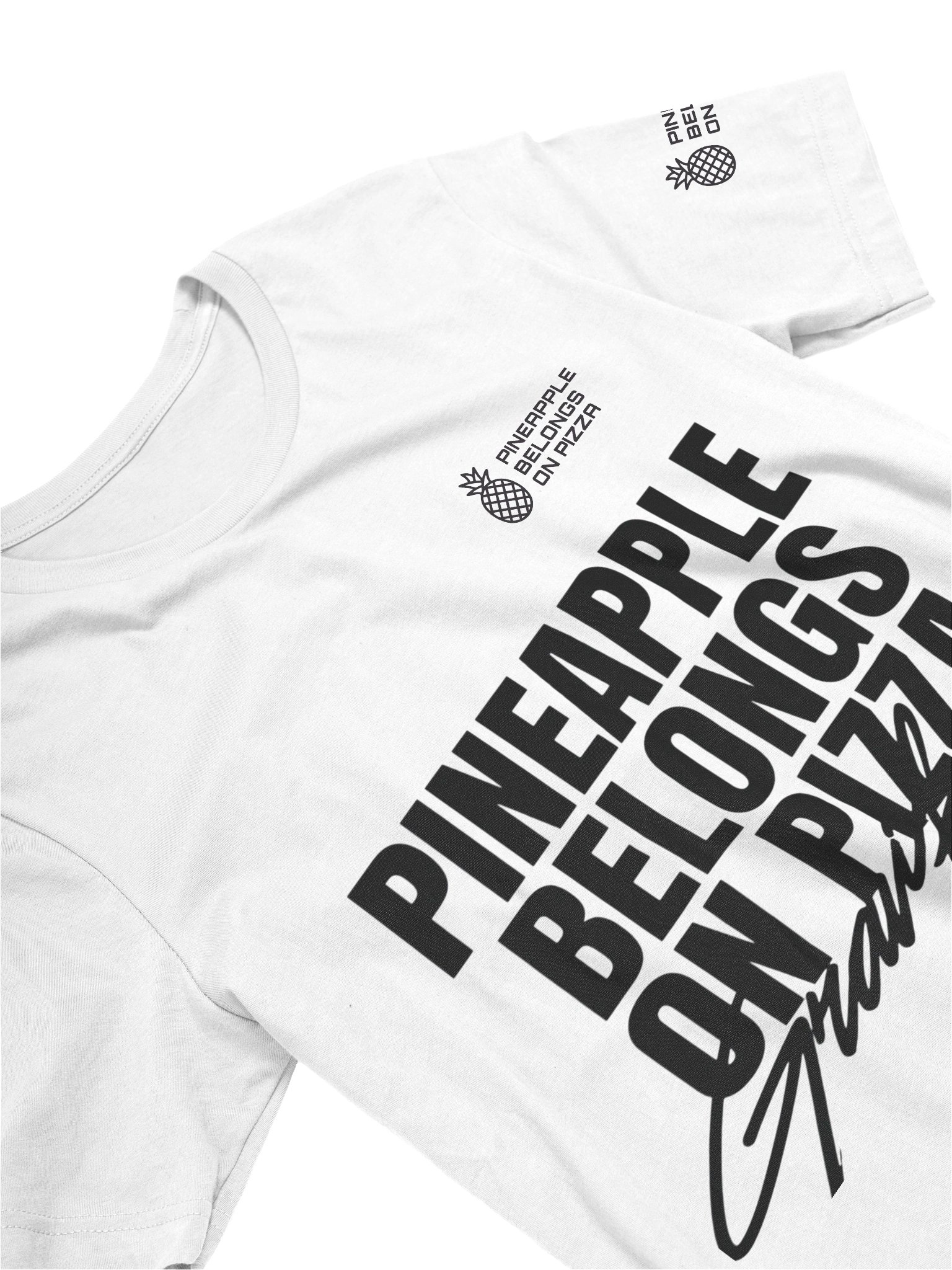 PINEAPPLE BELONGS ON PIZZA — Monochrome Statement Tee by ValerieSkyler product image (3)