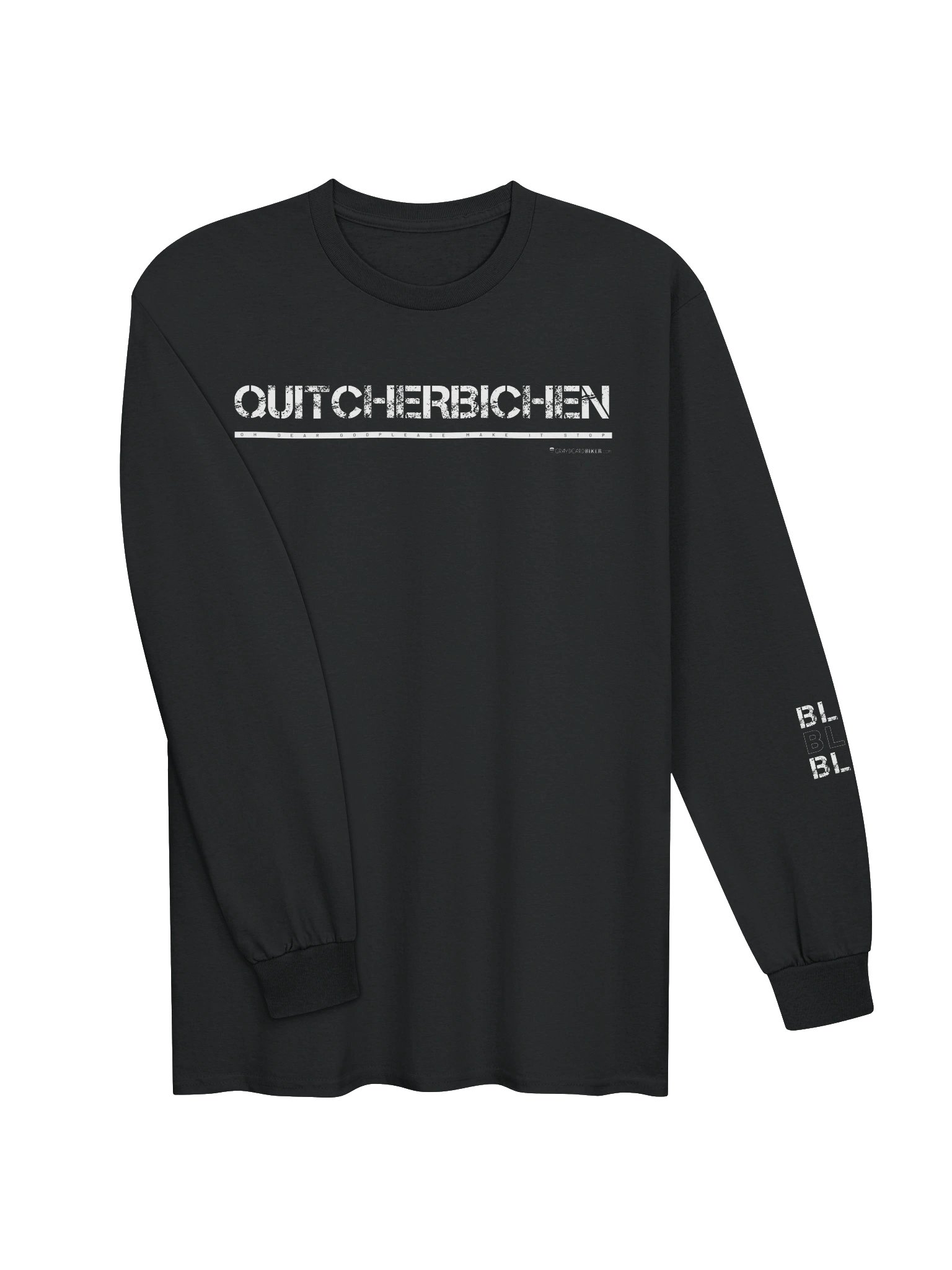 Quitcherbichen Long Sleeve Tee product image (4)