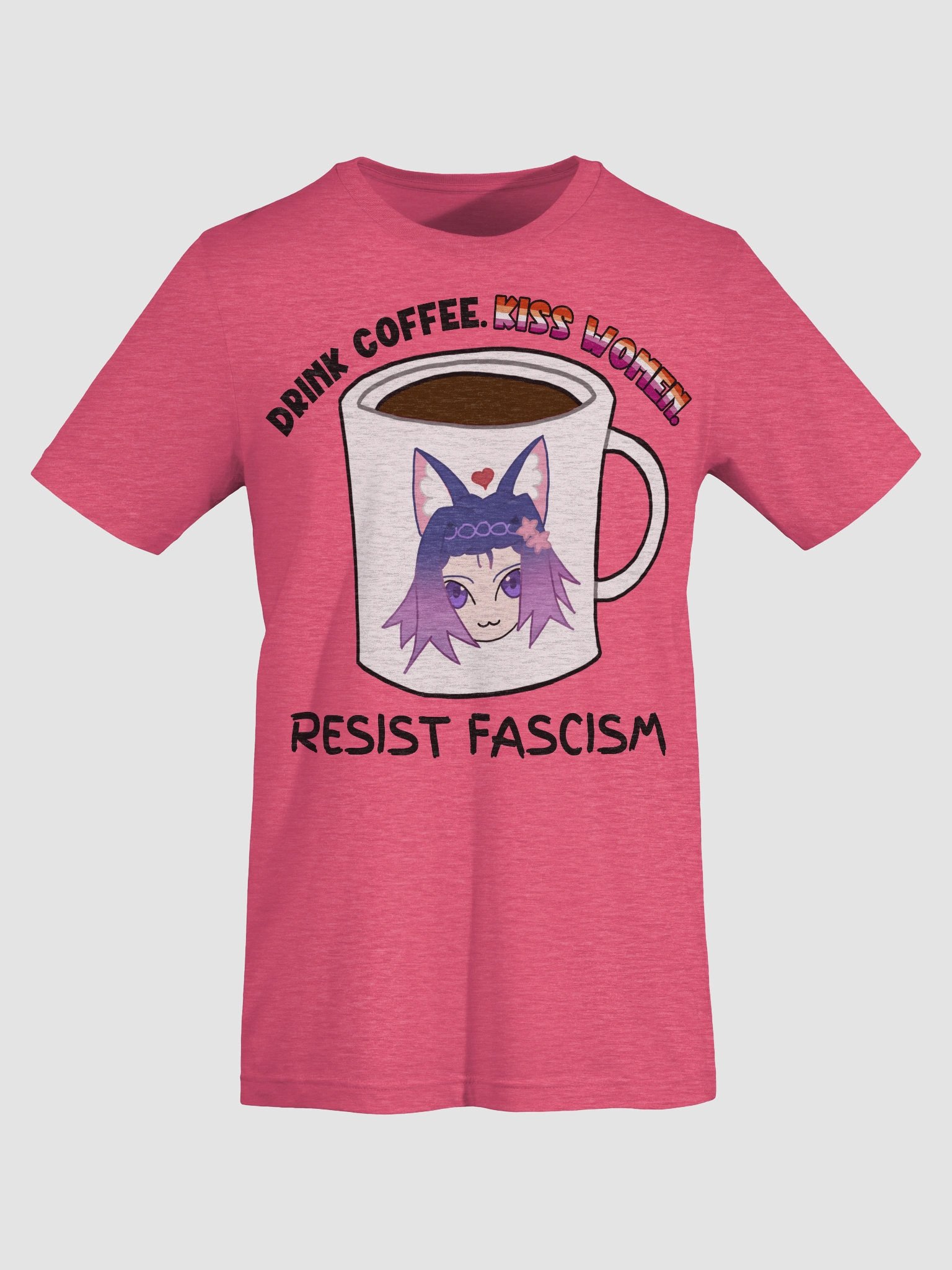 Drink Coffee. Kiss Women. Resist Fascism Shirt product image (4)