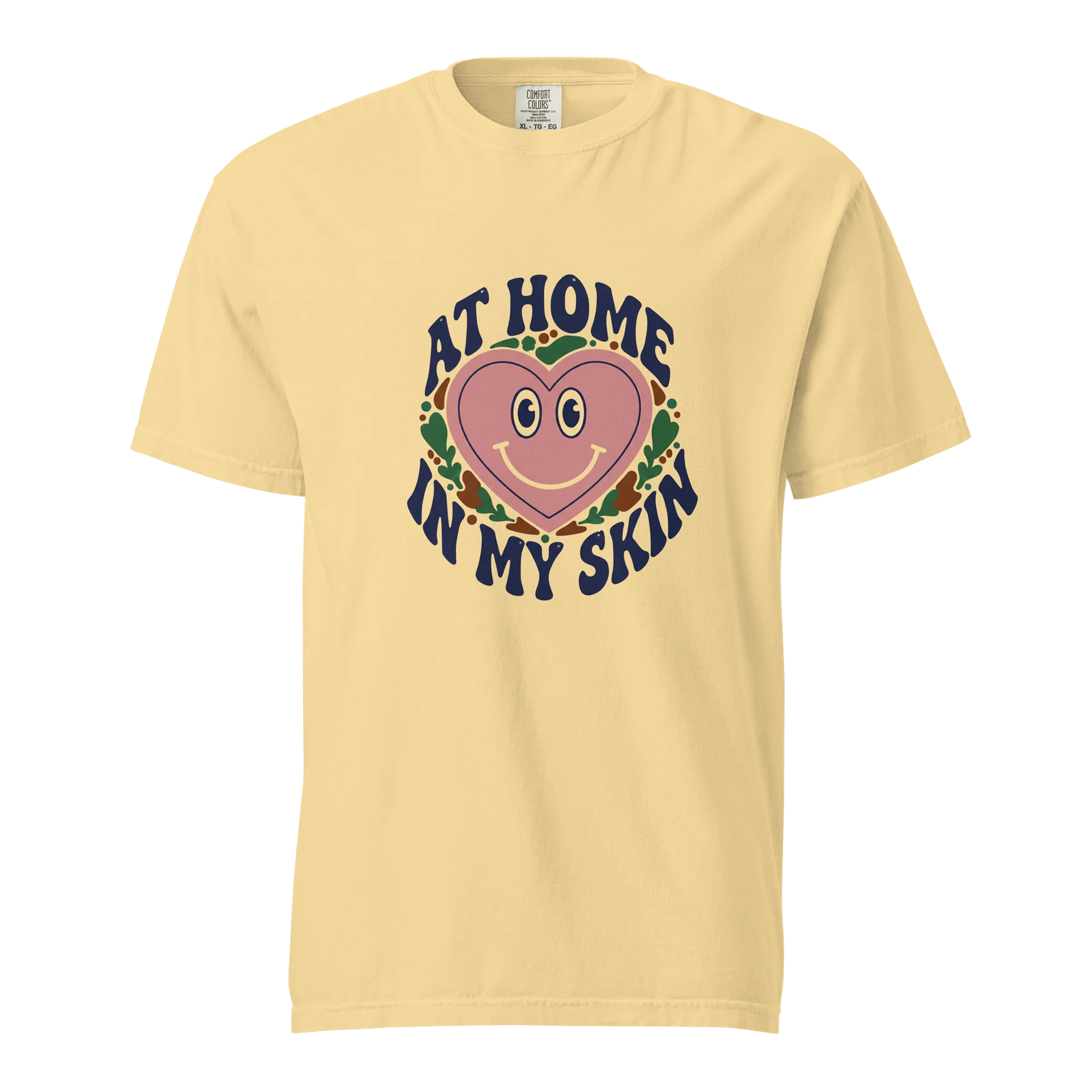 “At Home In My Skin” Butter T-Shirt product image (1)