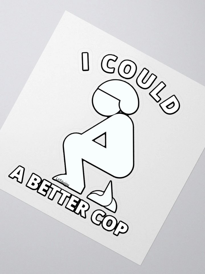 I COULD POOP A BETTER COP product image (6)