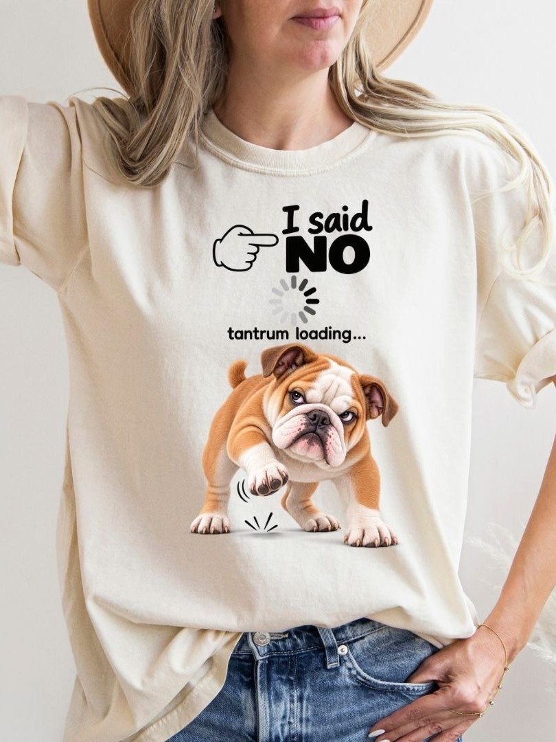 I Said No Tantrum Loading Dog T-Shirt product image (2)