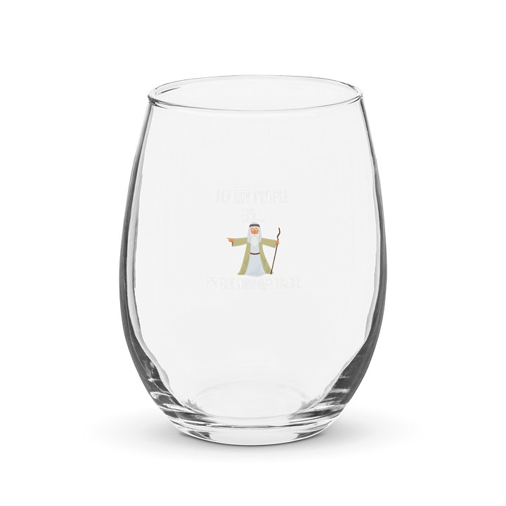 LET MY PEOPLE GO Stemless Wine Glass product image (1)