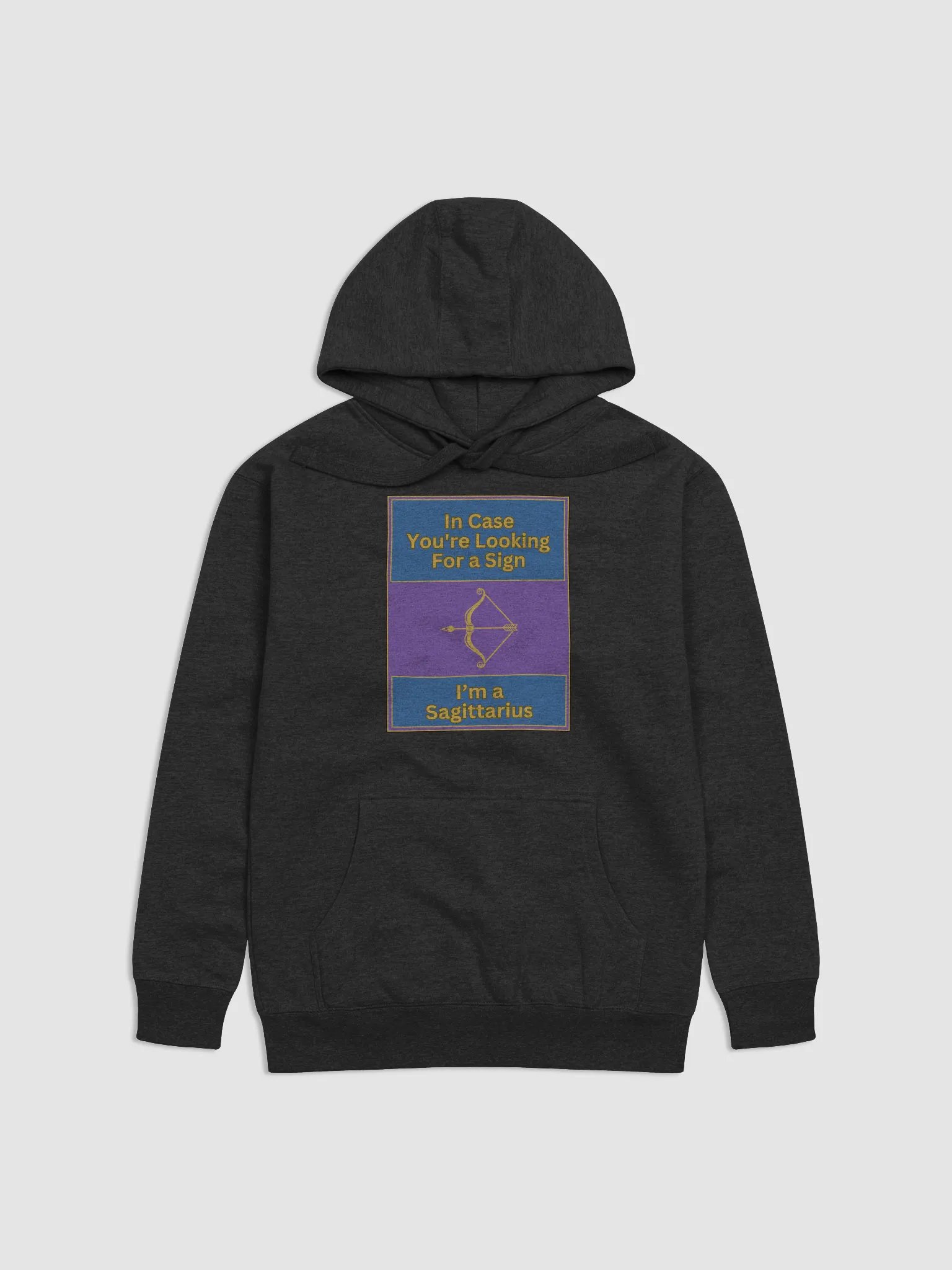 In Case You’re Looking For A Sign Sagittarius Zodiac Sign Hoodie, Zodiac Sign Vibes Hoodie, Sagittarius Hoodie, Astrological Hoodie product image (1)