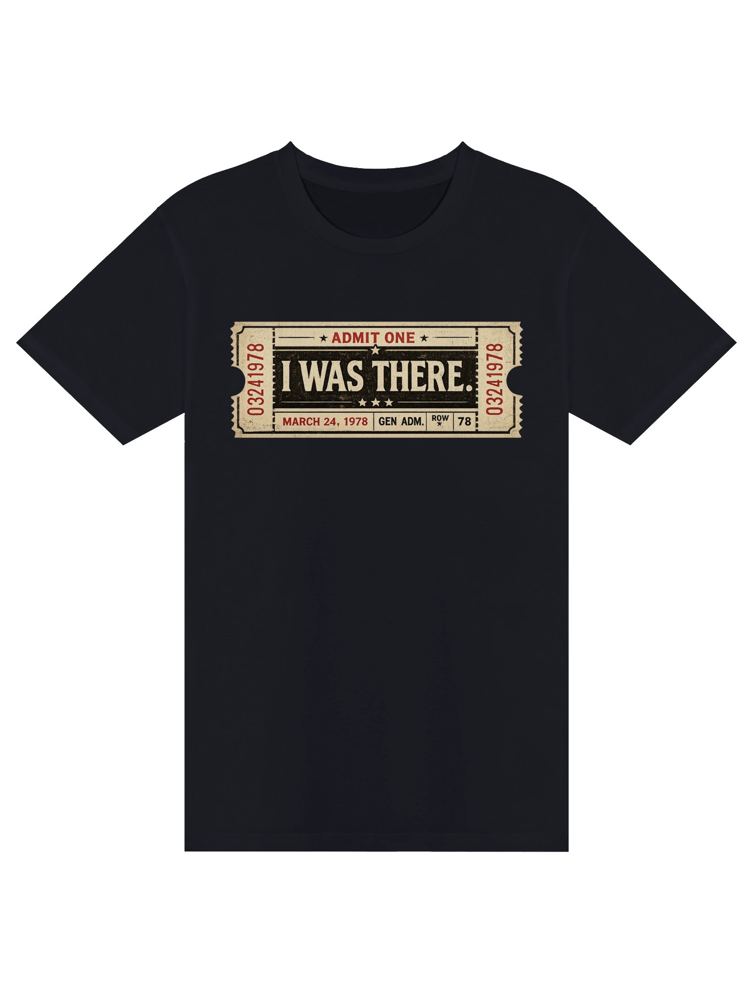 I Was There Ticket Tee product image (17)