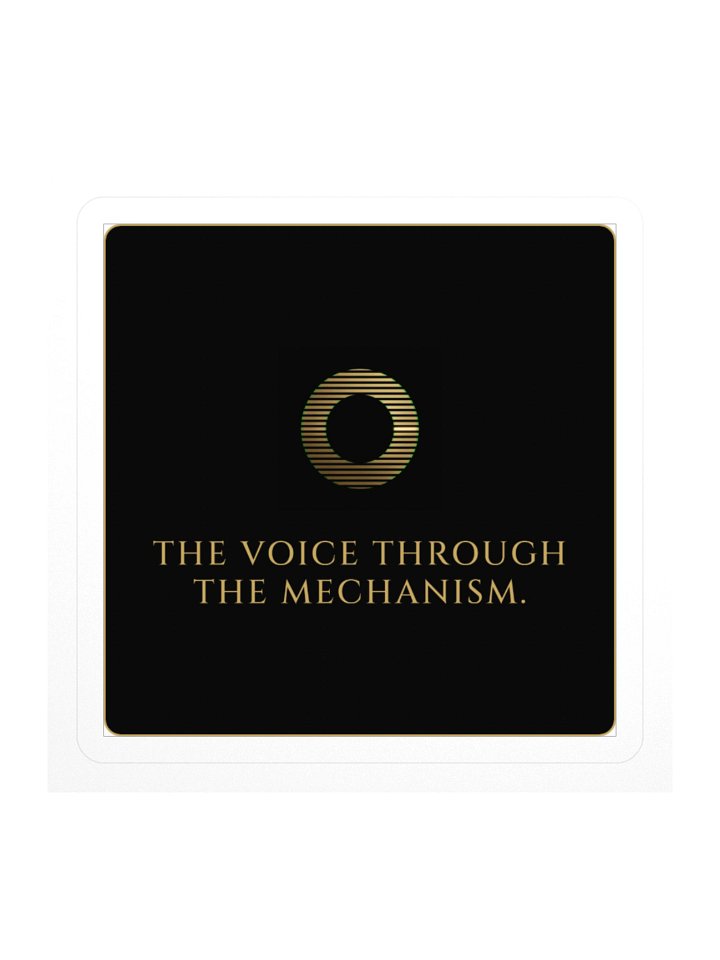Tagline Sticker - "The voice through the mechanism." product image (1)