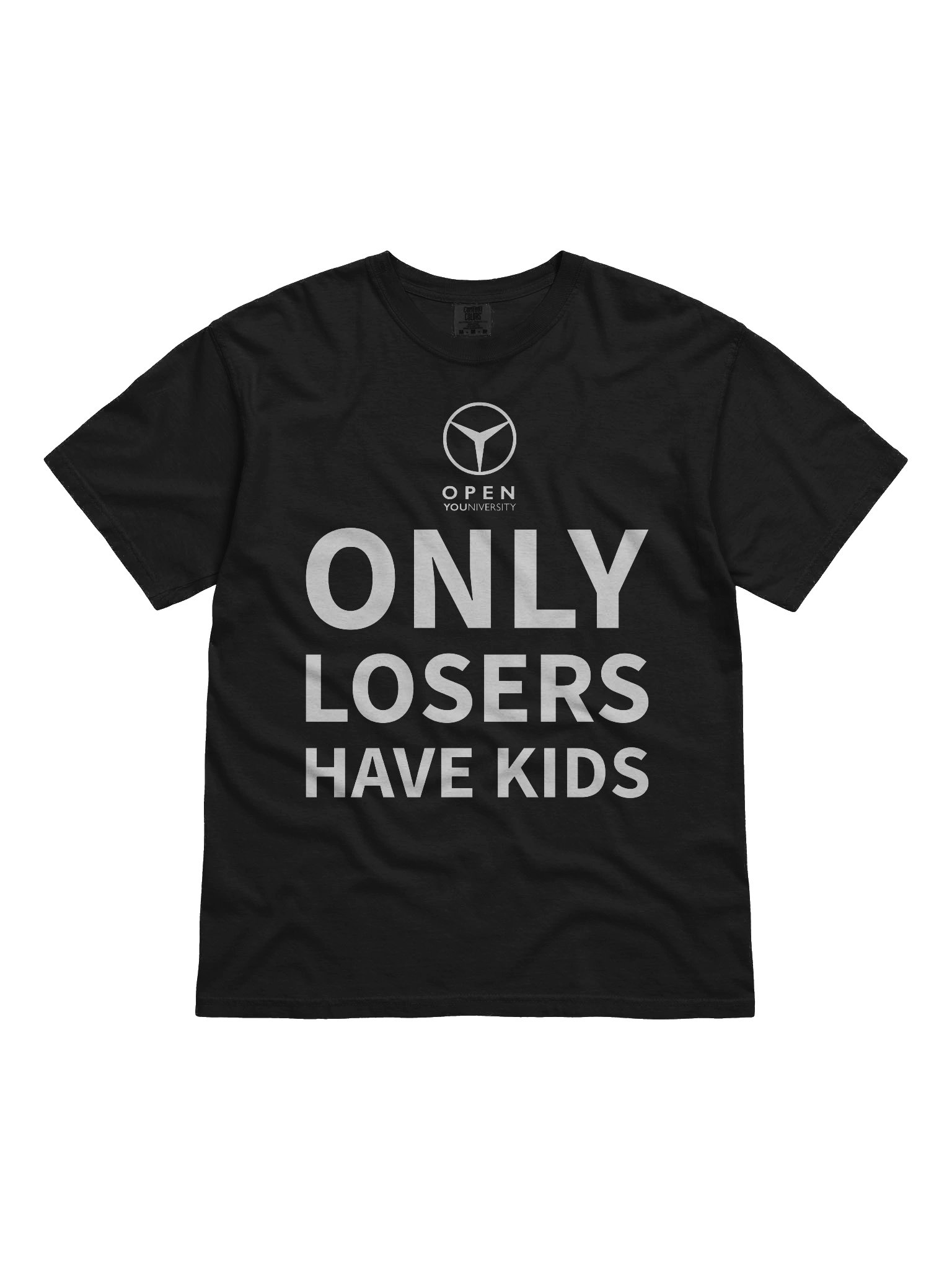 ONLY LOSERS HAVE KIDS product image (3)