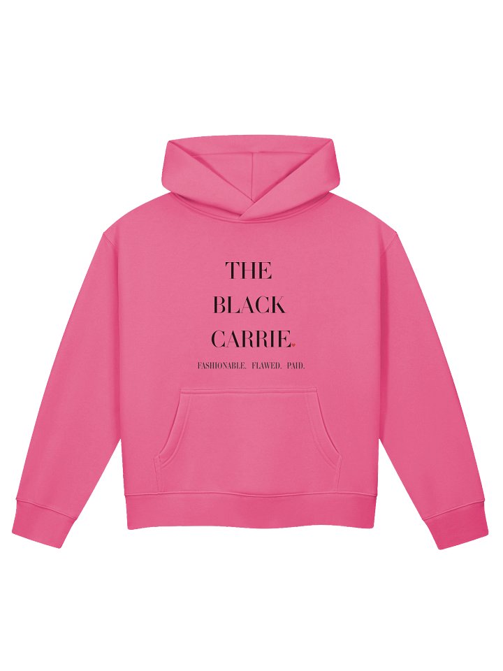 The "Black Carrie" Hoodie | Fashionable, Flawed, & Paid product image (2)
