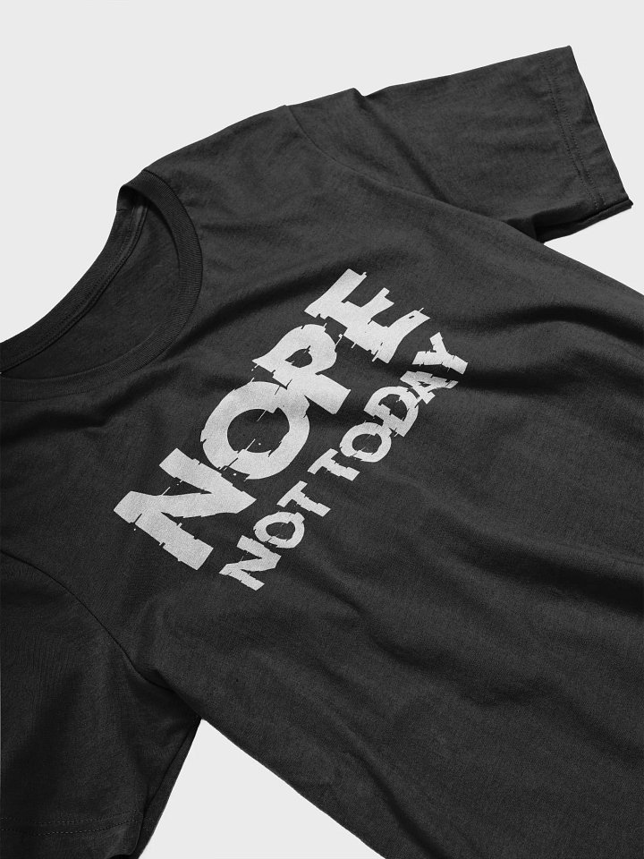 NOPE Not Today T-Shirt product image (1)