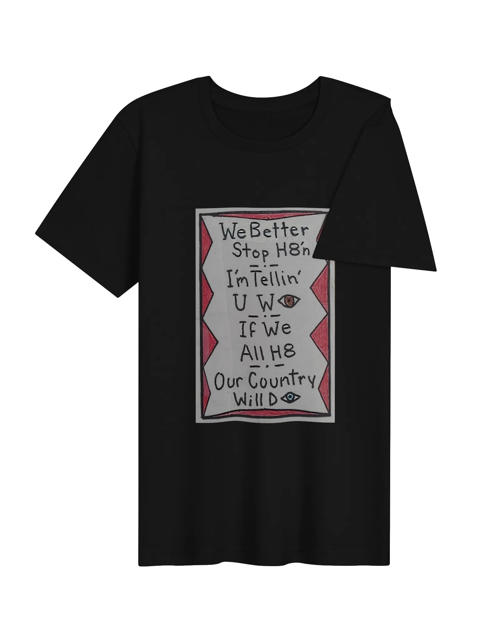 Stop H8'n - Tee product image (3)