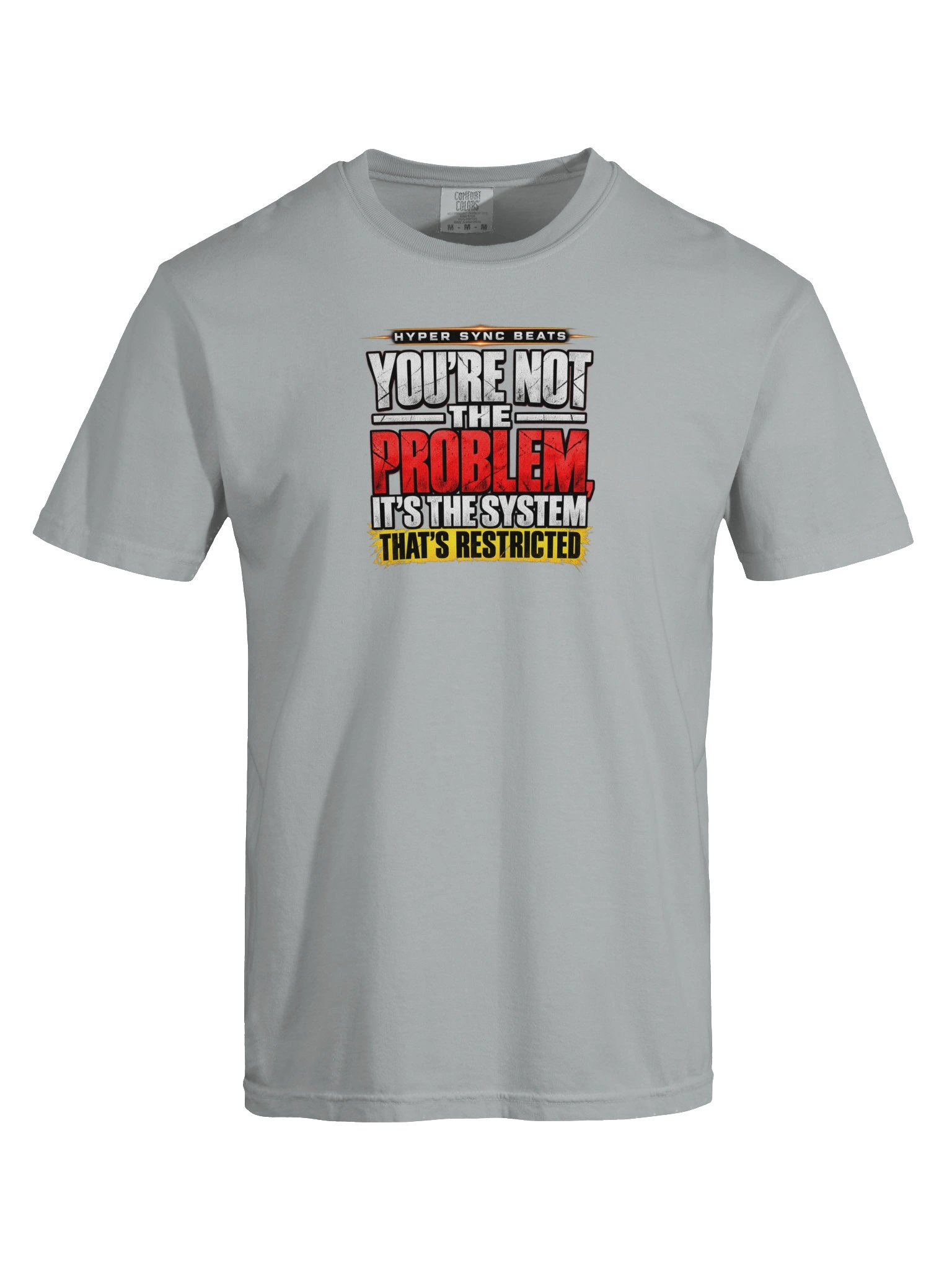 You’re Not the Problem, It’s the System That’s Restricted—Hyper Sync Beats Premium Heavyweight T-Shirt product image (189)