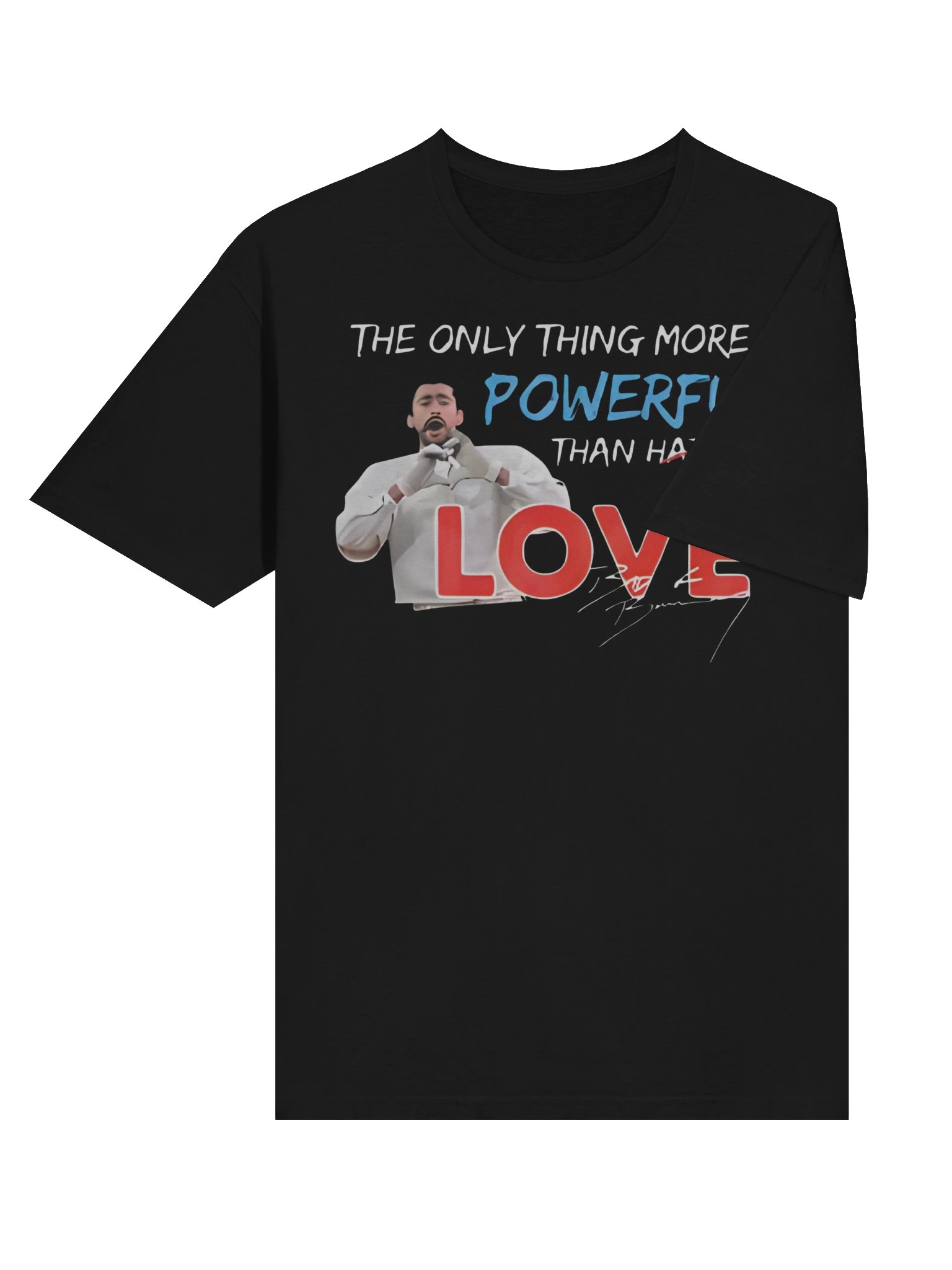 The Only Thing More Powerful Than Hate is Love T-Shirt product image (4)