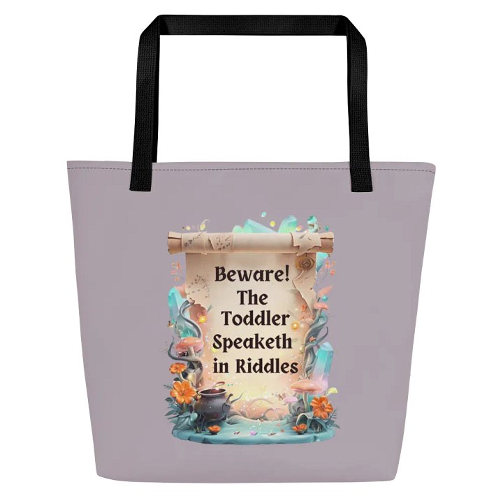 Funny Mom Tote Bag – ‘Beware! The Toddler Speaketh in Riddles!’ – Mom Life Essential product image (1)