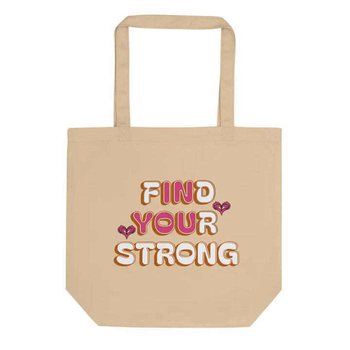 Find Your Strong In You Heart Eco Tote product image (1)