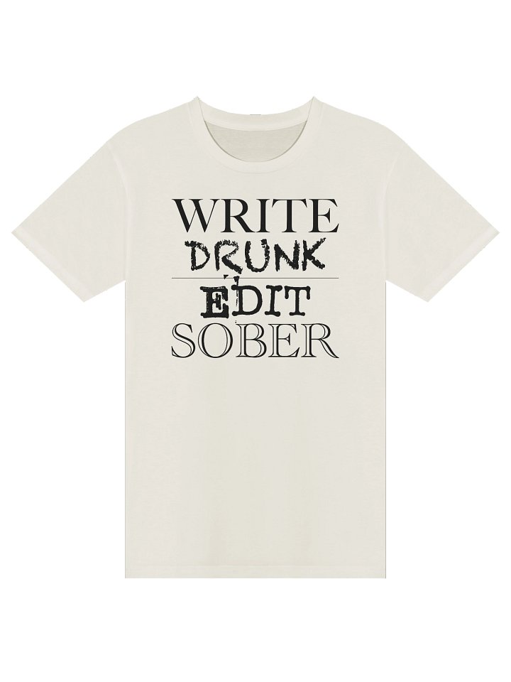 Write Drunk, Edit Sober product image (1)