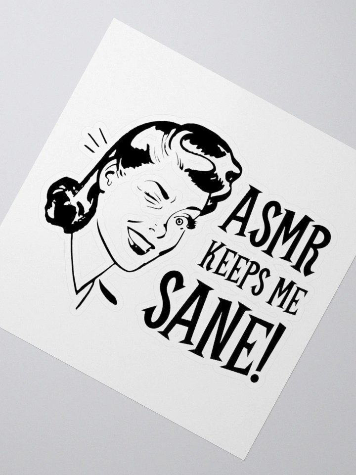 ASMR Keeps Me Sane / Sticker product image (2)