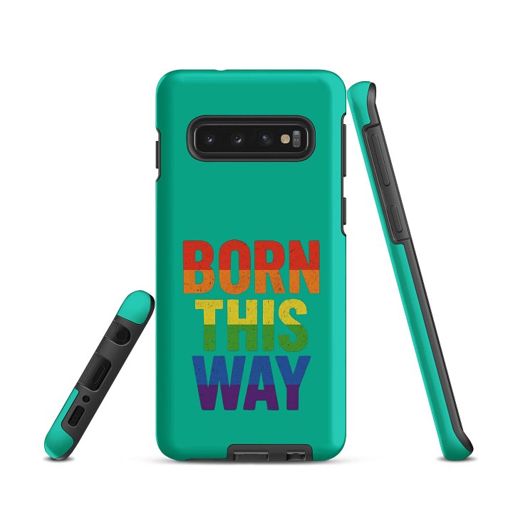 BORN THIS WAY Samsung Case product image (1)