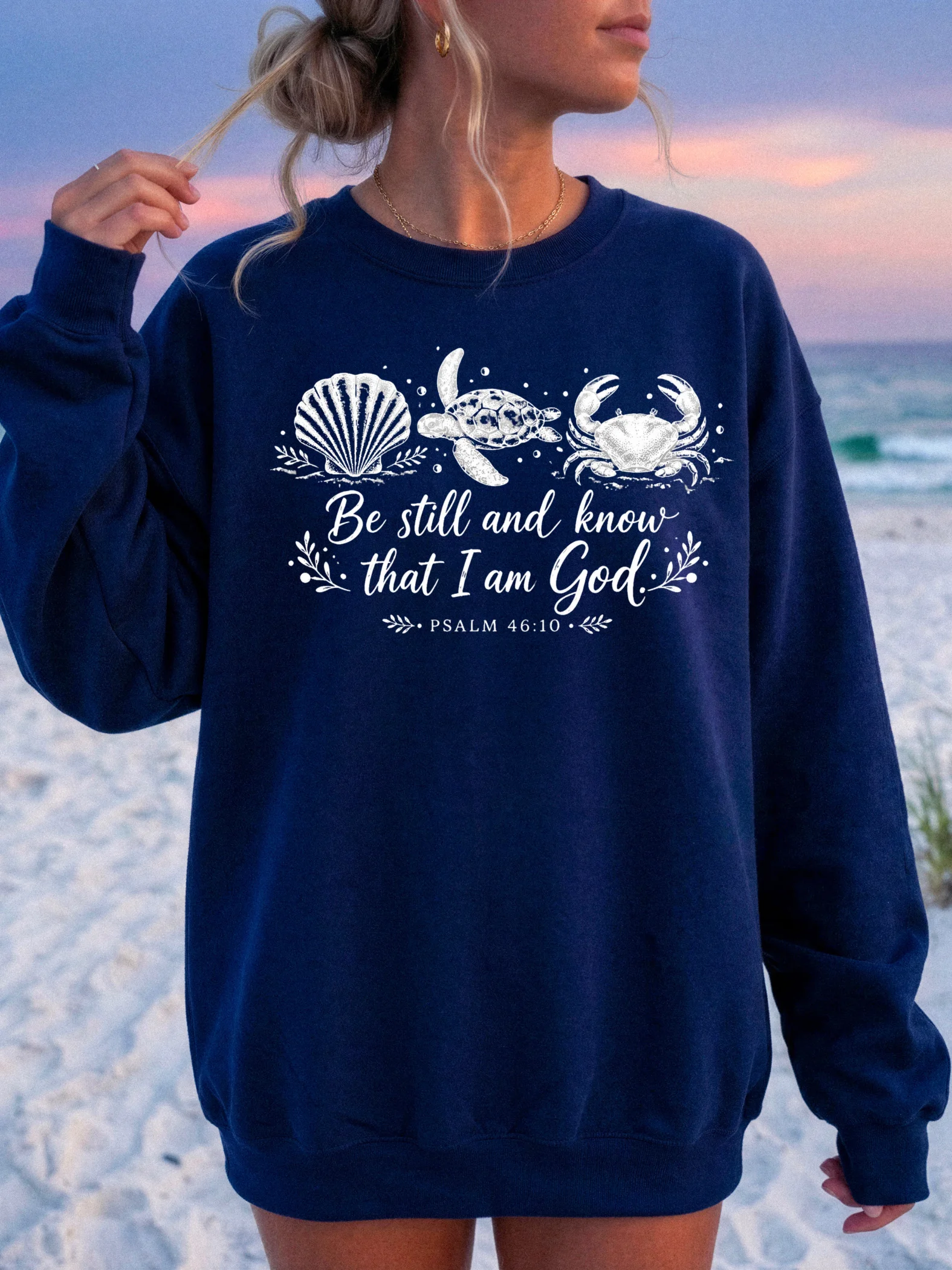 Be Still and Know That I Am God Christian Sweatshirt | Psalm 46:10 Seashell Turtle & Crab Coastal Faith Design | Kingdom Life Co. product image (1)