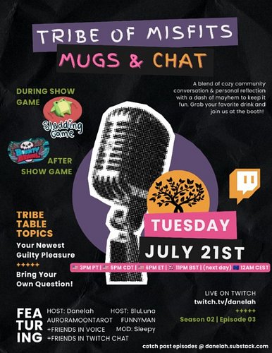 Live in 2 hrs - join us for ☕️ #MugsAndChat w/the #TribeOfMisfits on Twitch! This weekly conversation invites you to engage v...