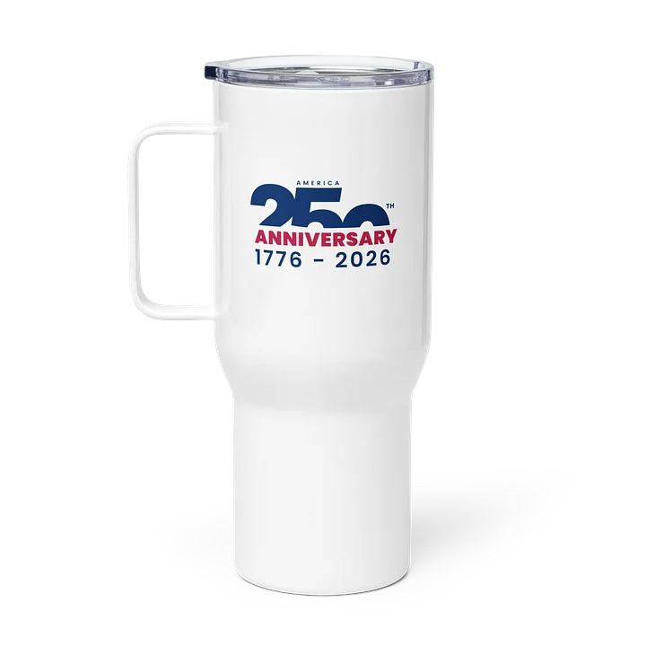 America's 250th Anniversary Travel Mug product image (1)