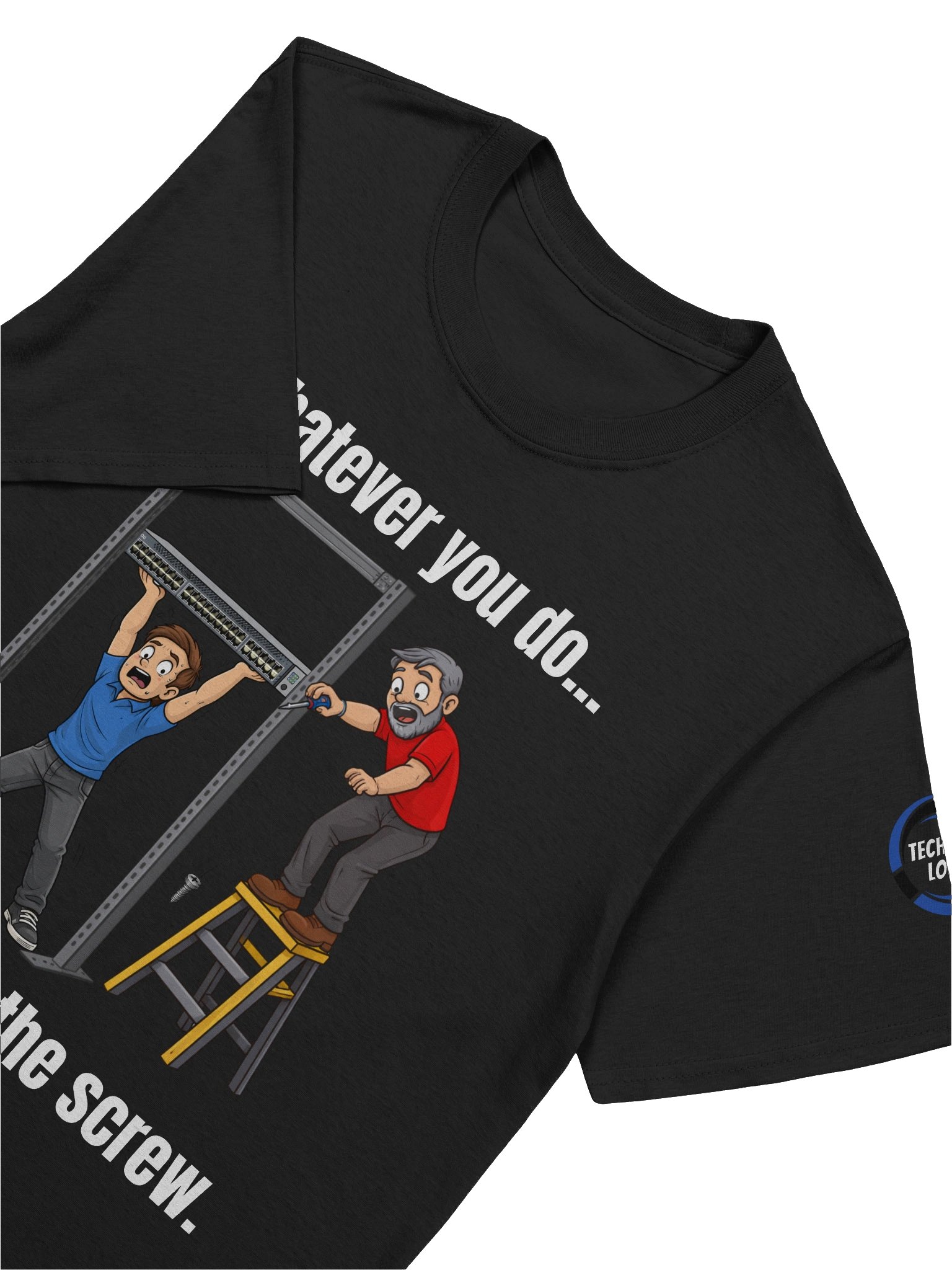 Don't drop the screw T-Shirt product image (31)
