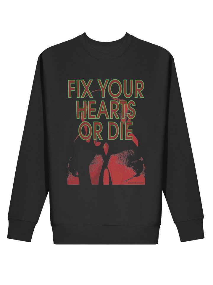 Fix Your Hearts Sweatshirt product image (2)