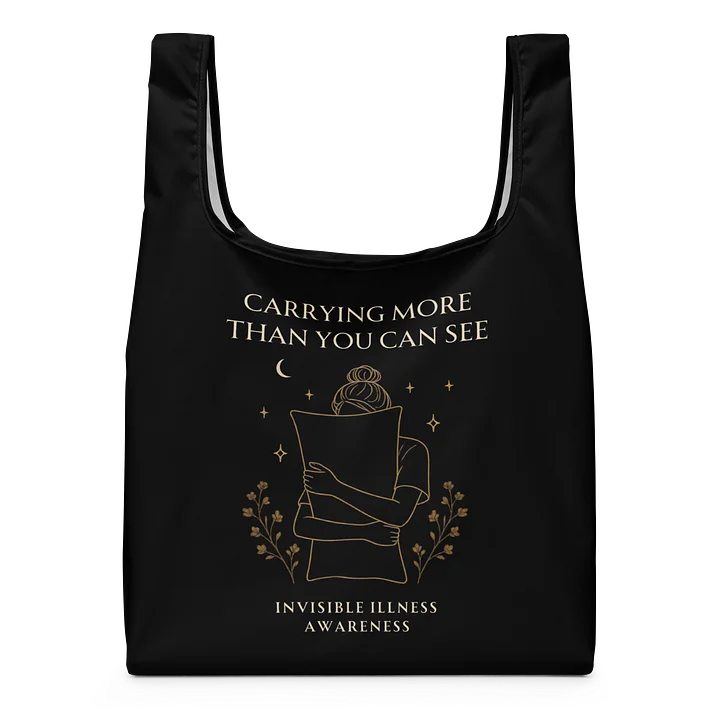 Carrying More Than You Can See Shopping Bag | Invisible Illness Reusable Bag | Gothic Spoonie Tote product image (1)