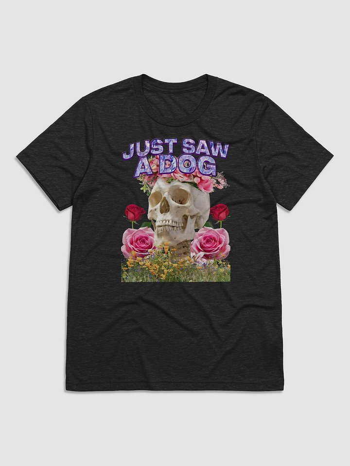 JUST SAW A DOG "TRI BLEND" product image (1)