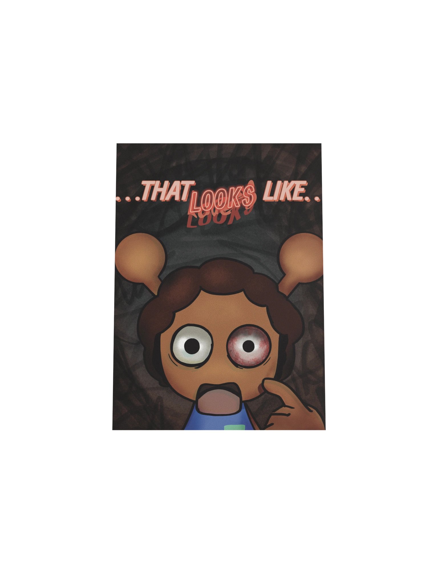 That Looks Like Pinkeye Poster product image (4)